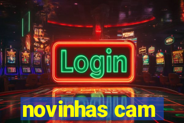 novinhas cam